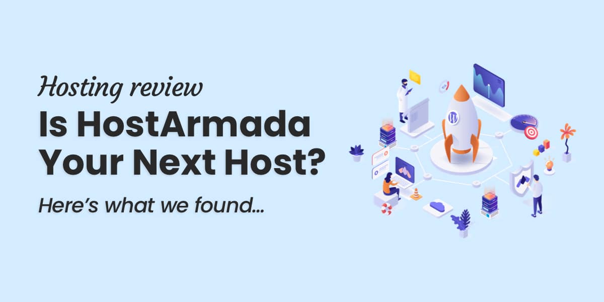 HostArmada Review - Is This Your Next Host? | Compete Themes