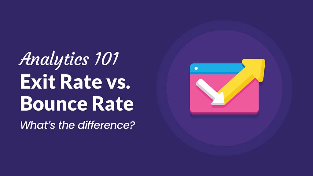 Exit rate vs bounce rate