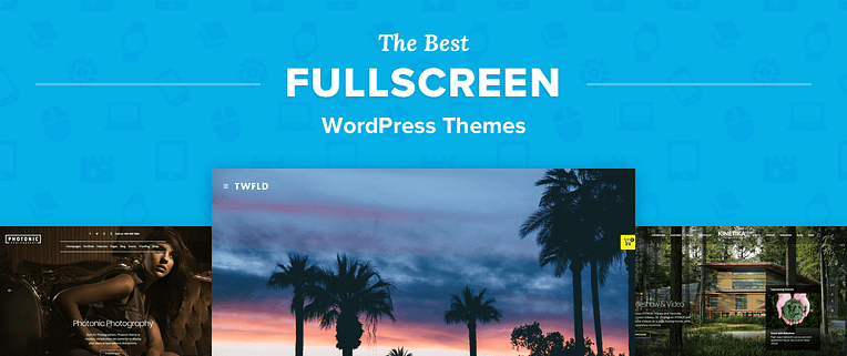 Fullscreen WordPress Themes