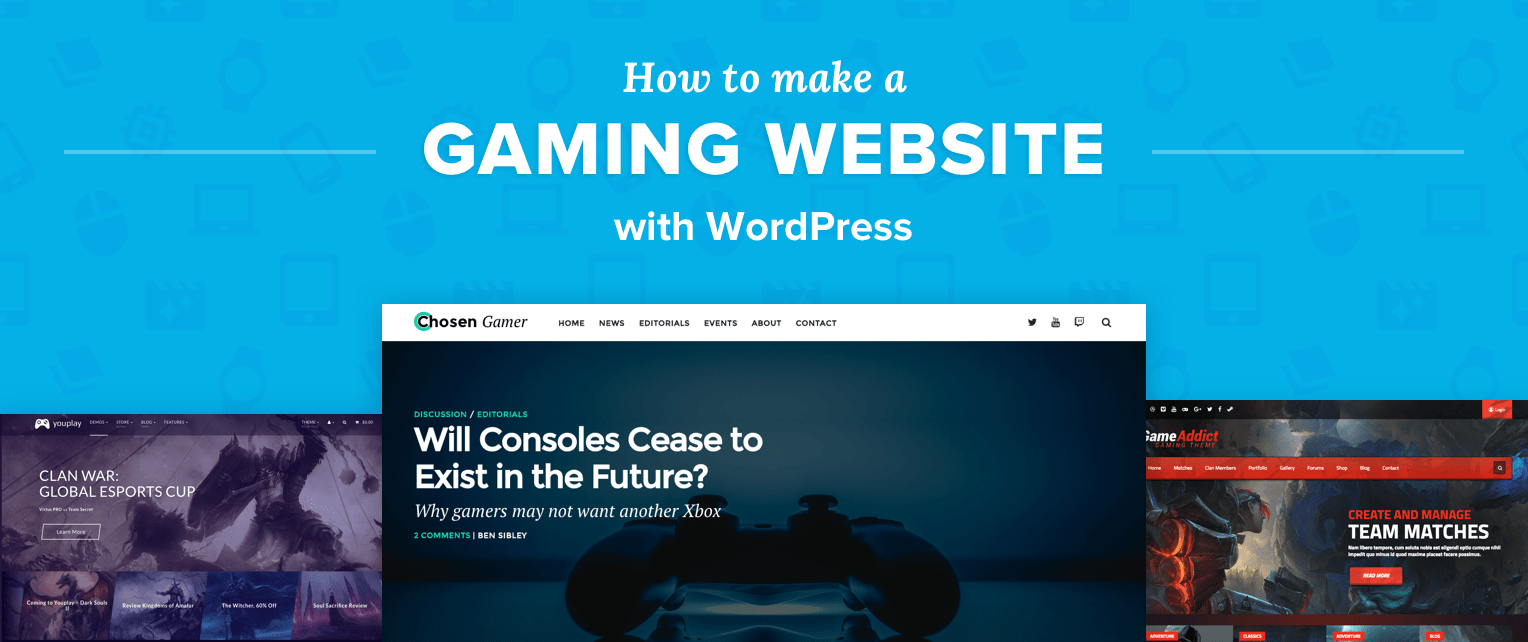 How to Make a Gaming Website with WordPress | Compete Themes